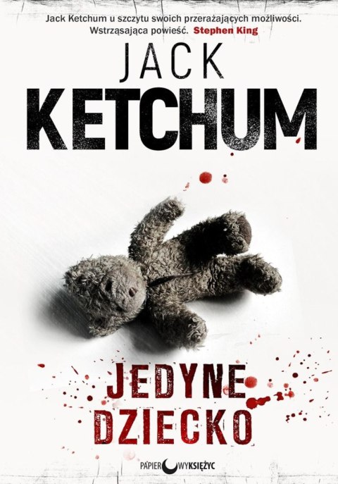 Jedyne dziecko Jedyne dziecko