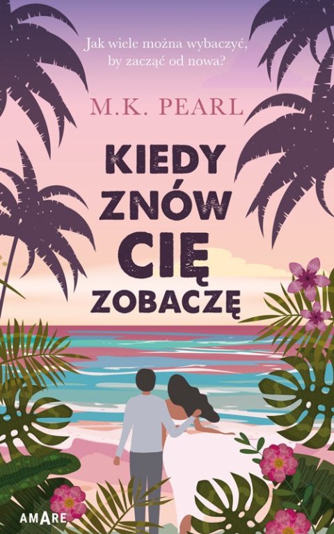 Kiedy znów cię zobaczę Kiedy znów cię zobaczę