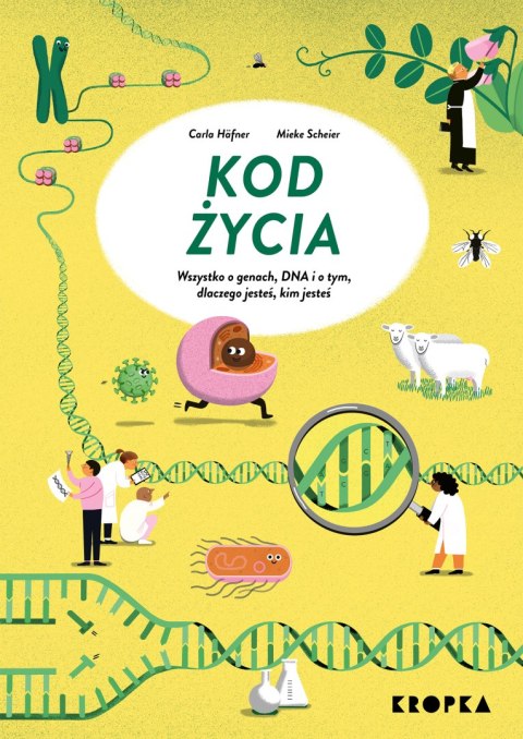 Kod życia. Wszystko o genach, DNA, i o tym dlaczego jesteś, kim jesteś Kod życia. Wszystko o genach, DNA, i o tym dlaczego jesteś, kim jesteś