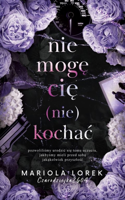 Nie mogę cię (nie) kochać. Tom 1 Nie mogę cię (nie) kochać. Tom 1