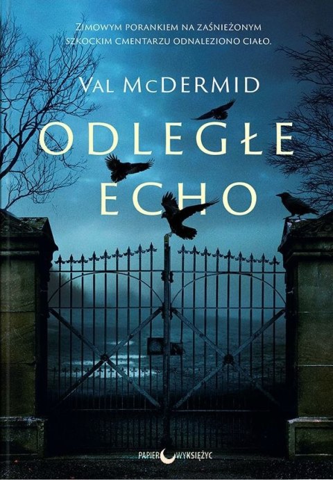 Odległe echo. Karen Pirie. Tom 1 Odległe echo. Karen Pirie. Tom 1