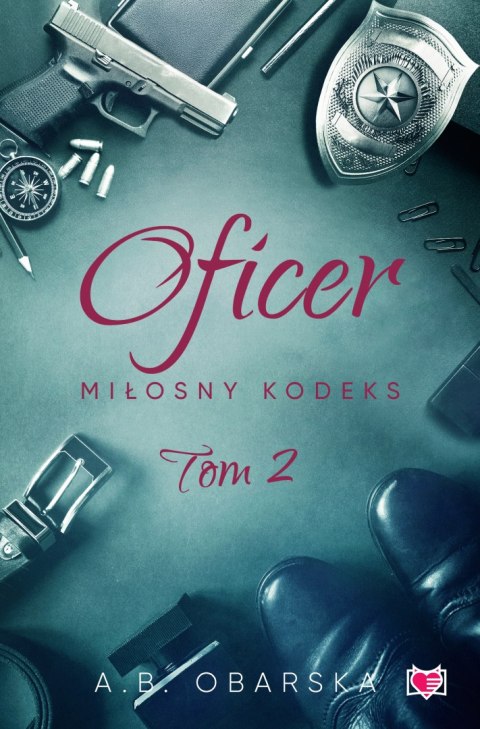 Oficer. Miłosny kodeks. Tom 2 Oficer. Miłosny kodeks. Tom 2