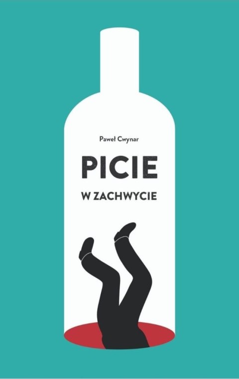 Picie w zachwycie wyd. 2023 Picie w zachwycie wyd. 2023