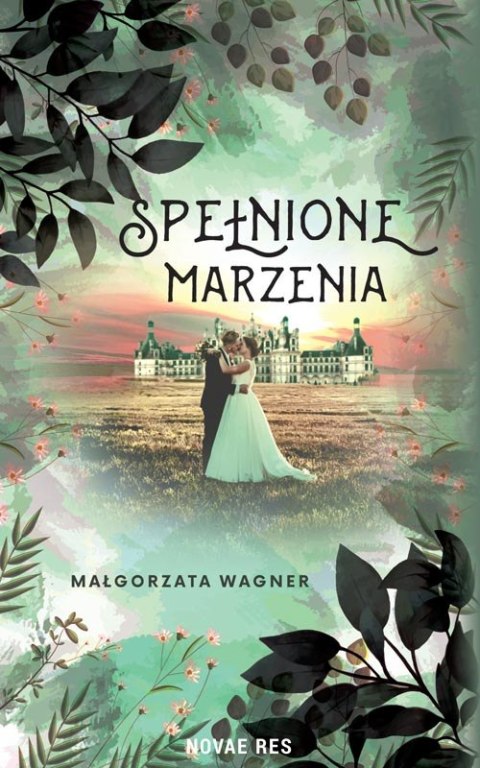 Spełnione marzenia Spełnione marzenia
