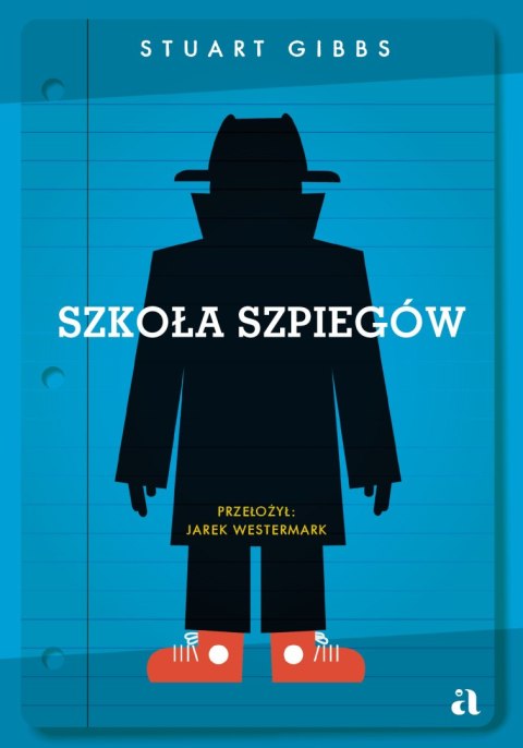 Szkoła szpiegów. Tom 1 wyd. 2023 Szkoła szpiegów. Tom 1 wyd. 2023