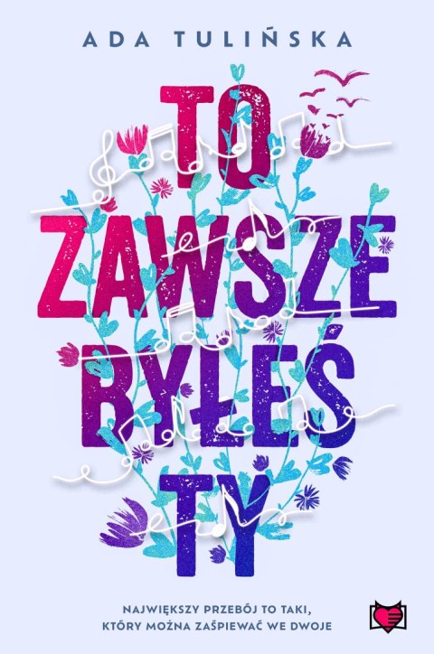 To zawsze byłeś ty To zawsze byłeś ty