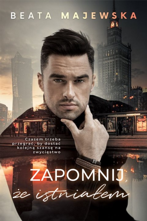 Zapomnij, że istniałem. Seria ze Snarskim. Tom 1 Zapomnij, że istniałem. Seria ze Snarskim. Tom 1
