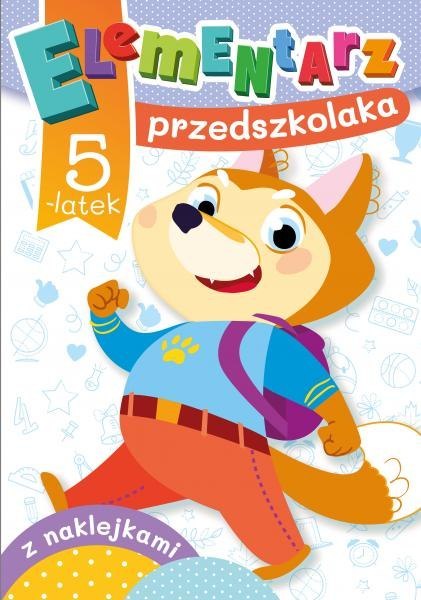 5-latek. Elementarz przedszkolaka 5-latek. Elementarz przedszkolaka