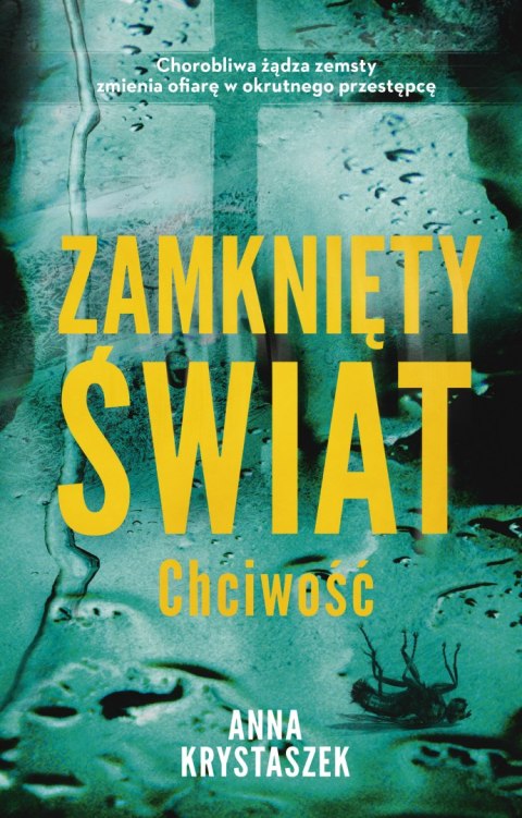Chciwość. Zamknięty świat Chciwość. Zamknięty świat