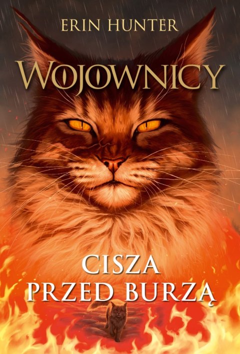 Cisza przed burzą. Wojownicy. Tom 4 wyd. 2023 Cisza przed burzą. Wojownicy. Tom 4 wyd. 2023
