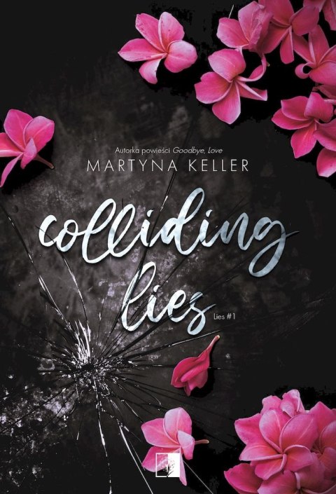 Colliding Lies. Lies. Tom 1 Colliding Lies. Lies. Tom 1
