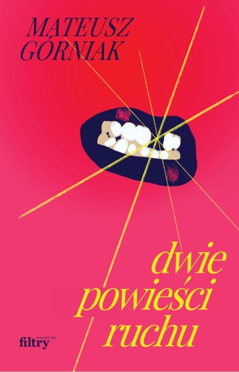Dwie powieści ruchu Dwie powieści ruchu