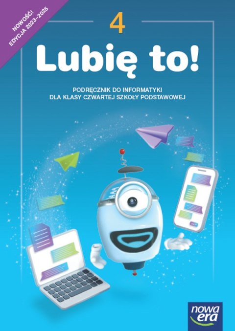 Informatyka lubię to NEON podręcznik dla klasy 4 szkoły podstawowej EDYCJA 2023-2025 Informatyka lubię to NEON podręcznik dla klasy 4 szkoły podstawowej EDYCJA 2023-2025
