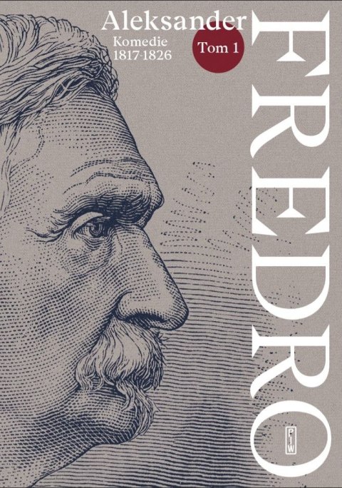 Komedie (1817-1826). Fredro. Tom 1 Komedie (1817-1826). Fredro. Tom 1
