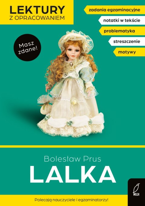 Lalka. Lektury szkolne z opracowaniem Lalka. Lektury szkolne z opracowaniem