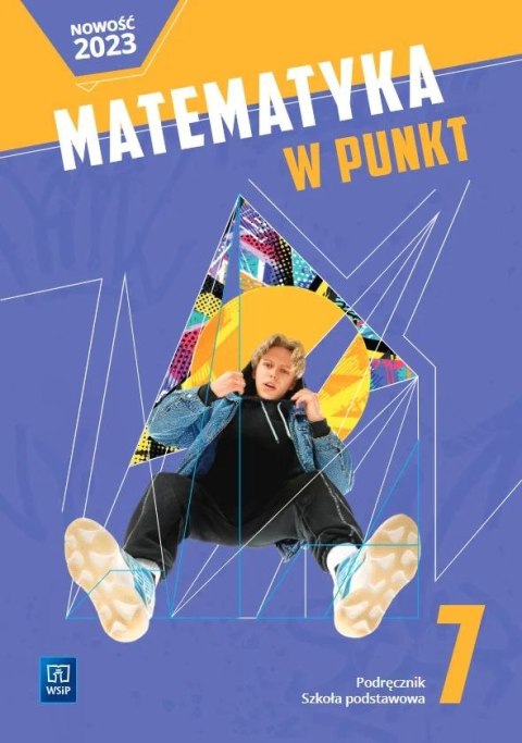 Matematyka w punkt podręcznik klasa 7 szkoła podstawowa Matematyka w punkt podręcznik klasa 7 szkoła podstawowa
