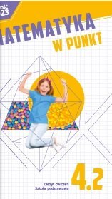 Matematyka w punkt zeszyt ćwiczeń klasa 4 część 2 szkoła podstawowa Matematyka w punkt zeszyt ćwiczeń klasa 4 część 2 szkoła podstawowa