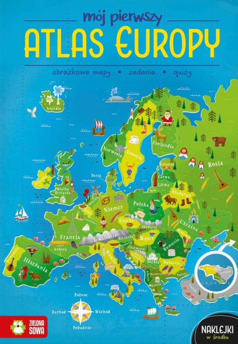 Mój pierwszy atlas Europy. Mój pierwszy atlas Mój pierwszy atlas Europy. Mój pierwszy atlas