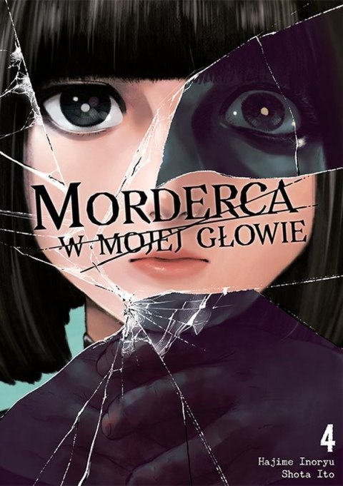 Morderca w mojej głowie. Tom 4 Morderca w mojej głowie. Tom 4