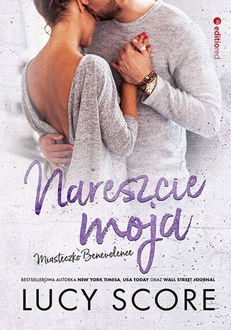 Nareszcie moja. Miasteczko Benevolence. Tom 2 Nareszcie moja. Miasteczko Benevolence. Tom 2