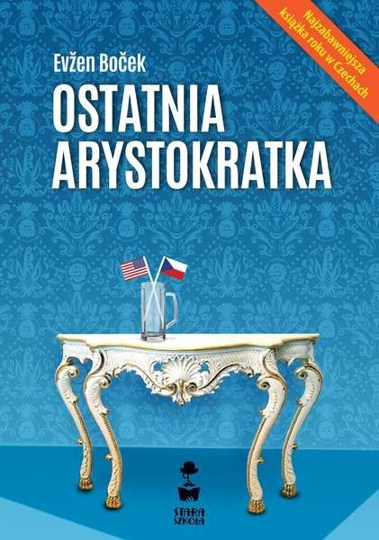 Ostatnia arystokratka. Tom 1 Ostatnia arystokratka. Tom 1