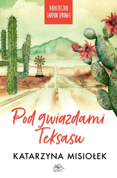Pod gwiazdami Teksasu. Miasteczko Tarpon Springs. Tom 2 Pod gwiazdami Teksasu. Miasteczko Tarpon Springs. Tom 2