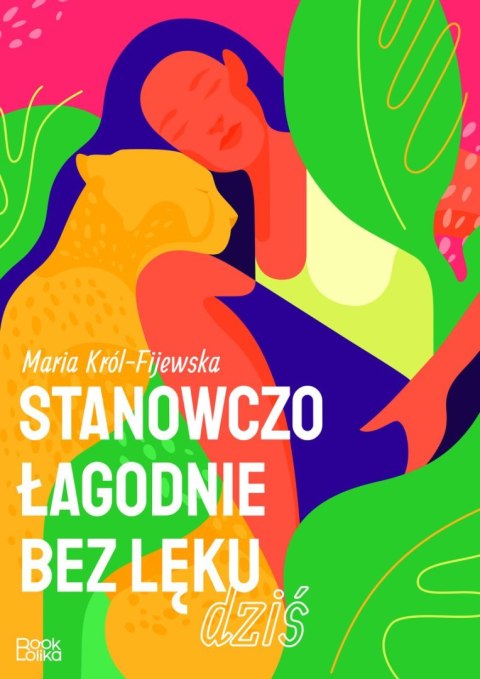 Stanowczo, łagodnie, bez lęku dziś Stanowczo, łagodnie, bez lęku dziś