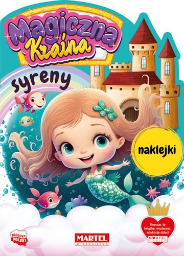 Syreny z naklejkami. Magiczna kraina Syreny z naklejkami. Magiczna kraina