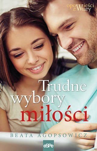 Trudne wybory miłości Trudne wybory miłości
