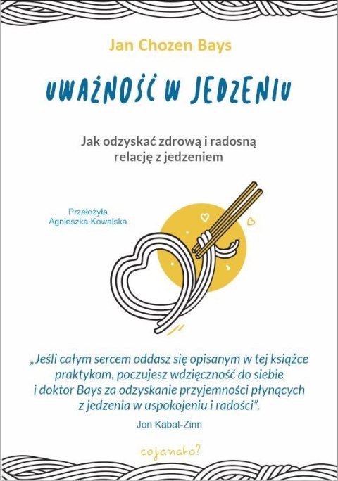 Uważność w jedzeniu Uważność w jedzeniu