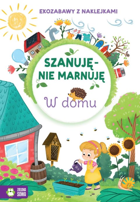 W domu. Szanuję, nie marnuję W domu. Szanuję, nie marnuję