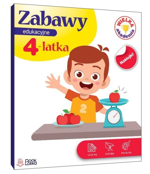 Zabawy edukacyjne 4-latka. Wielka Akademia Zabawy edukacyjne 4-latka. Wielka Akademia