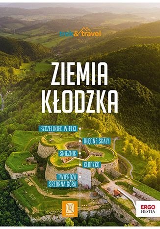 Ziemia Kłodzka. Trek&Travel wyd. 2 Ziemia Kłodzka. Trek&Travel wyd. 2