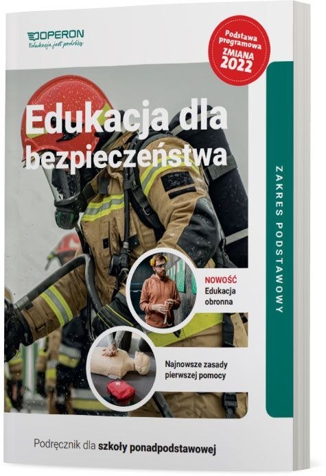 Edukacja dla bezpieczeństwa 1 podręcznik Liceum i technikum zakres podstawowy - zmiana 2022 Edukacja dla bezpieczeństwa 1 podręcznik Liceum i technikum zakres podstawowy - zmiana 2022