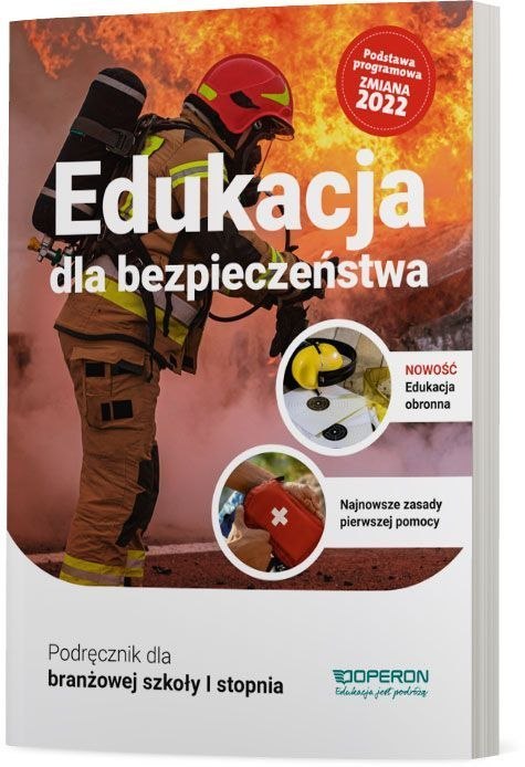 Edukacja dla bezpieczeństwa podręcznik szkoła branżowa 1 stopnia zmiana 2022 Edukacja dla bezpieczeństwa podręcznik szkoła branżowa 1 stopnia zmiana 2022