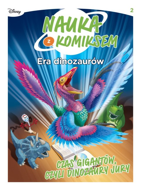 Era dinozaurów. Czas gigantów, czyli dinozaury jury. Nauka z komiksem Era dinozaurów. Czas gigantów, czyli dinozaury jury. Nauka z komiksem