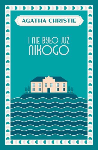 I nie było już nikogo wyd. 2023 I nie było już nikogo wyd. 2023