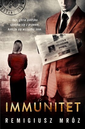 Immunitet. Seria z Joanną Chyłką. Tom 4 Immunitet. Seria z Joanną Chyłką. Tom 4