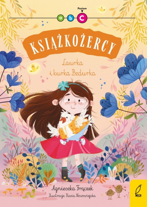 Laurka i kurka Bzdurka. Książkożercy. Poziom C Laurka i kurka Bzdurka. Książkożercy. Poziom C