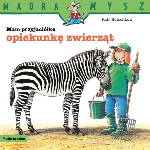 Mam przyjaciółkę opiekunkę zwierząt. Mądra Mysz Mam przyjaciółkę opiekunkę zwierząt. Mądra Mysz