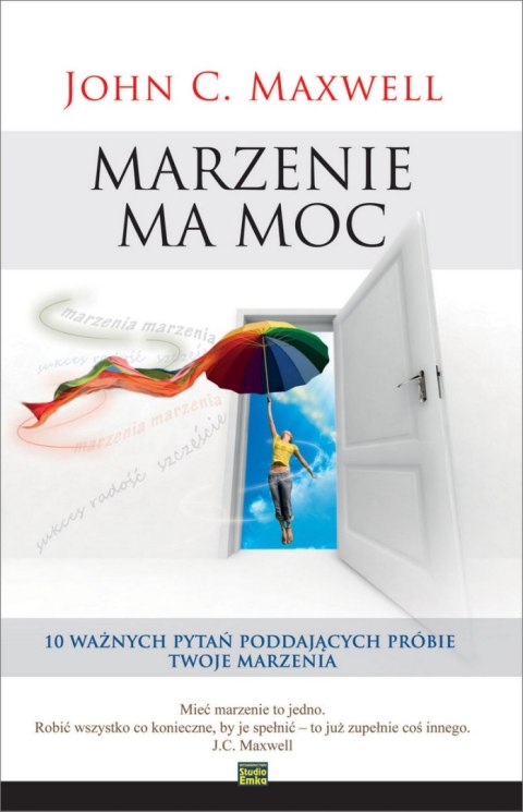 Marzenie ma moc Marzenie ma moc