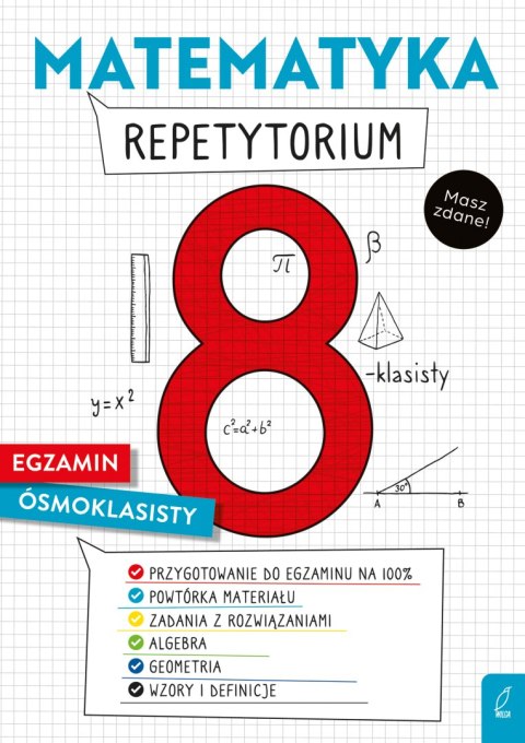 Matematyka. Repetytorium. Egzamin ósmoklasisty Matematyka. Repetytorium. Egzamin ósmoklasisty