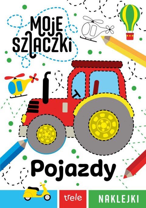 Moje szlaczki. Pojazdy. Moje szlaczki Moje szlaczki. Pojazdy. Moje szlaczki