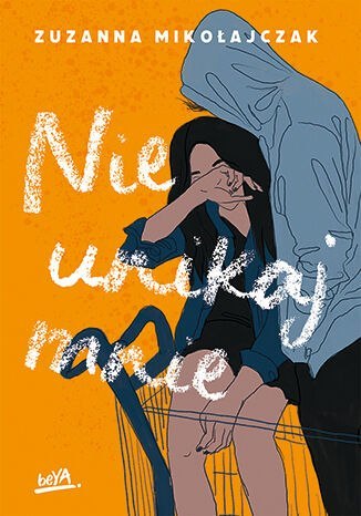Nie unikaj mnie Nie unikaj mnie