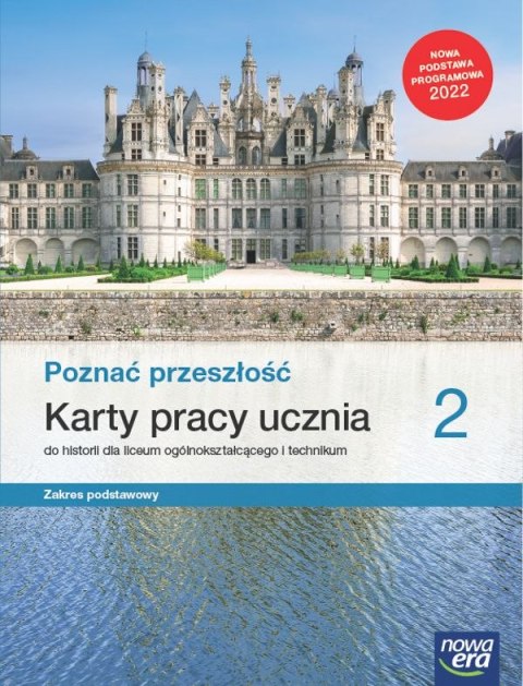 Nowe historia poznać przeszłość karty pracy 2 liceum i technikum zakres podstawowy Nowe historia poznać przeszłość karty pracy 2 liceum i technikum zakres podstawowy