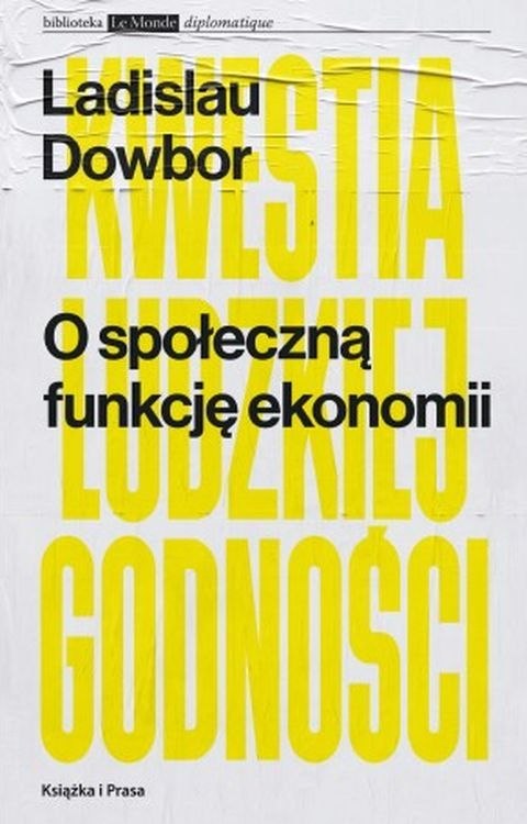 O społeczną funkcję ekonomii O społeczną funkcję ekonomii