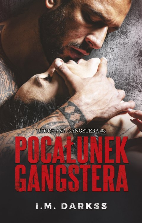 Pocałunek gangstera Pocałunek gangstera
