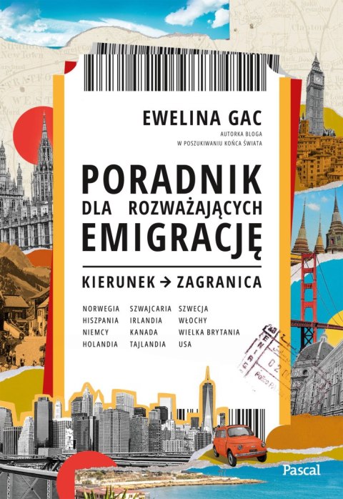 Poradnik dla rozważających emigrację. Kierunek zagranica Poradnik dla rozważających emigrację. Kierunek zagranica