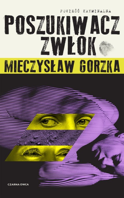 Poszukiwacz zwłok. Wilk i Lesiecki. Tom 1 Poszukiwacz zwłok. Wilk i Lesiecki. Tom 1