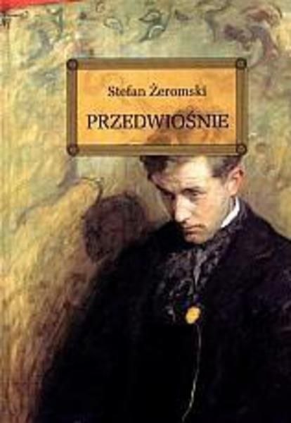 Przedwiośnie. Lektura z opracowaniem Przedwiośnie. Lektura z opracowaniem